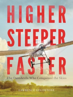 cover image of Higher, Steeper, Faster